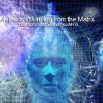 12 steps to unplug from the matrix