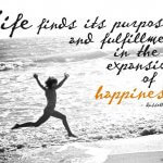 life-finds-its-purpose-and-fulfillment-in-the-expansion-of-happiness-6-3